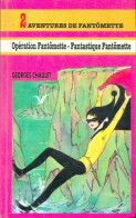 Opération Fantômette / Fantastique Fantômette (1991) De Georges Chaulet - Andere & Zonder Classificatie