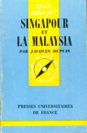 Singapour Et La Malaysia (1972) De Jacques Dupuis - Aardrijkskunde