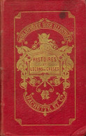 Histoires Et Leçons De Choses (1884) De Marie Pape-Carpantier - Sonstige & Ohne Zuordnung