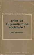 Crise De La Planification Socialiste? (1973) De Jean Marczewski - Economie