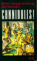 Cannibales ! (1992) De Pierre-Antoine Bernheim - Geschichte