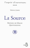 La Source (2012) De Ursula James - Geheimleer
