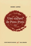 Une Enfant De Poto-Poto (2012) De Henri Lopes - Autres & Non Classés
