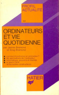 Ordinateurs Et Vie Quotidienne (1976) De Janine Brémond - Zonder Classificatie