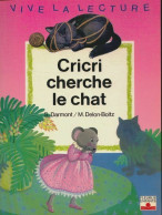 Cricri Cherche Le Chat (1994) De Mireille ; Darmont Darmont - Andere & Zonder Classificatie
