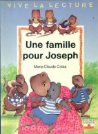 Une Famille Pour Joseph (1994) De Marie-Claude Colas - Andere & Zonder Classificatie