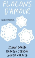 Flocons D'amour (2010) De Lauren Myracle - Otros & Sin Clasificación