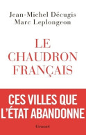 LE CHAUDRON Français (2017) De Marc Leplongeon - Política