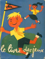 Le Livre Des Jeux (1960) De Collectif - Godsdienst