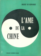 L'âme De La Chine (1960) De Amaury De Riencourt - Geschichte