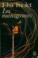 Les Manigances (1970) De Elsa Triolet - Autres & Non Classés