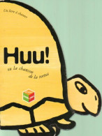 Huu ! Ou La Chanson De La Tortue (2010) De Collectif - Sonstige & Ohne Zuordnung