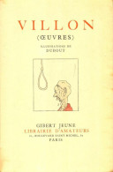 Villon : Oeuvres (1954) De Villon; Dubout - Otros & Sin Clasificación