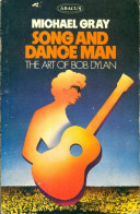 Song And Dance Man : The Art Of Bob Dylan (1973) De Michael Gray - Muziek