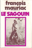 Le Sagouin (1976) De François Mauriac - Sonstige & Ohne Zuordnung
