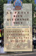 Le Petit Rien Qui Change Tout : Conseil D'un Lama Tibÿ©tain Pour Une Vie Meilleure (2004) De Lam - Other & Unclassified