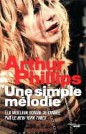 Une Simple Mélodie (2012) De Arthur Phillips - Other & Unclassified