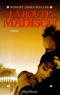 Sur La Route De Madison (1995) De Robert James Waller - Cina/ Televisión
