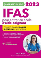 Mon Grand Guide IFAS 2023 Pour Entrer En école D'aide-soignant (2022) De Corinne Pelletier - Über 18