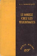 Le Gorille Chez Les Mandingues (1956) De Antoine-L. Dominique - Otros & Sin Clasificación