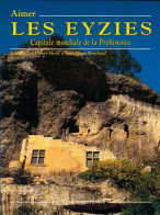 Aimer Les Eyzies-de-Tayac (1990) De Jean-Jacques Bouchard - Tourismus