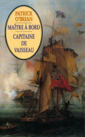 Maître à Bord / Capitaine De Vaisseau (1997) De Patrick O'Brian - Otros & Sin Clasificación