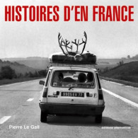 Histoires D'en France (2007) De Pierre Le Gall - Kunst