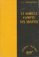 Le Gorille Compte Ses Abattis (1956) De Antoine-L. Dominique - Other & Unclassified
