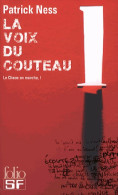 Le Chaos En Marche Tome I : La Voix Du Couteau (2014) De Patrick Ness - Other & Unclassified