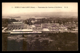 02 - SEMILLY-SOUS-LAON - PANORAMA DES CASERNES D'ARTILLERIE - Other & Unclassified