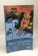Momo Petit Prince Des Bleuets - Autres & Non Classés