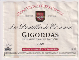 Etiket Etiquette - Vin Wijn - Les Dentelles De Cézanne - Gigondas - 1999 - Côtes Du Rhône