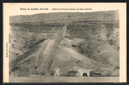 CPA Djebel-Felten, Mines De Djebel-Felten, Galerie à Travers Bancs Et Plan Incliné, Bergbau  - Algiers