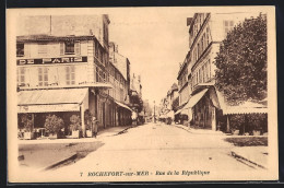 CPA Rochefort-sur-Mer, Rue De La Republique  - Rochefort