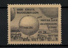 Reklamemarke Altenburg - Der Erste Kugelballon, Metzeler Aluminiumstoff  - Erinnofilie