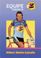 Vélo - Cyclisme -  Coureur Cycliste  Gilbert Duclos Lassalle - Team Z - 1991 - Cyclisme