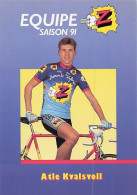 Vélo - Cyclisme -  Coureur Cycliste Atle Kvalsvoll - Team Z - 1991 - Radsport