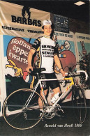 Vélo - Cyclisme -  Coureur Cycliste  Hollandais Arnold Van Hooft - Team Holland Fruit - 1985 - Cyclisme