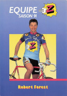 Vélo - Cyclisme -  Coureur Cycliste Robert Forest - Team Z - 1991 - Cycling
