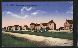 AK Köln-Riehl, Kaserne In Der Boltensternstrasse  - Koeln