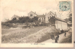 60 - Creil (oise) - L'Hôpital - Creil