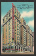 United States US 1952 New York NY Hotel Times Square Linen Postcard Carte Postale Etats-Unis - Bar, Alberghi & Ristoranti