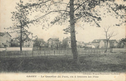 D9924 Gagny Le Quartier Du Parc - Gagny