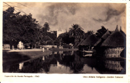 Exposição Do Mundo Português 1940 Uma Aldeia Indígena Jardim Colonial - Autres & Non Classés