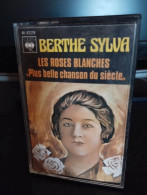 Cassette Berthe Sylva - Les Roses Blanches - Audiocassette