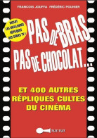 Pas De Bras Pas De Chocolat - Other & Unclassified