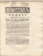Arrest De La Cour De Parlement : Exemplaire Expédition Pour Le Roy Roi Louis XVI Cachet Signé Ysabeau Autographe - Wetten & Decreten