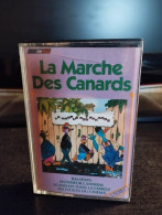 Cassette Audio La Marche Des Canards - Cassettes Audio