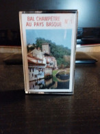 Cassette Audio Bal Champêtre Au Pays Basque N°1 - Cassette