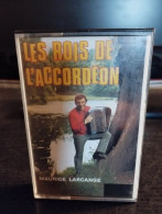 Cassette Audio Maurice Larcange - Les Rois De L'accordéon - Cassette